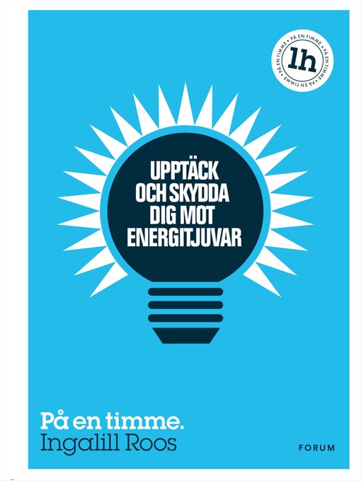 Titeldetaljer för Upptäck och skydda dig mot energitjuvar av Ingalill Roos - Tillgänglig